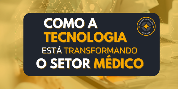 Como a tecnologia está transformando o setor médico